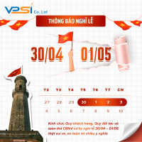 VPSI THÔNG BÁO NGHỈ LỄ 30/04 – 01/05
